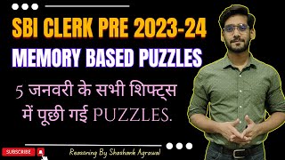 Memory Based Puzzles | 5 January 2024 All Shift  | SBI CLERK PRE 2023 - 24 | By Shashank Agrawal