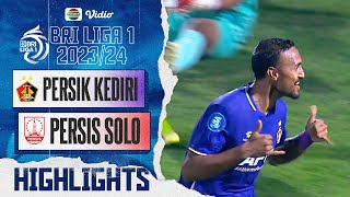 Highlights - Persik Kediri VS Persis Solo | BRI Liga 1 2023/24