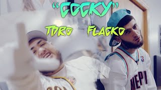 T-Dro - Cocky Ft. Flacko Sanchez (Official Music Video)