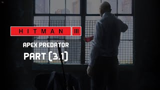 تختيم لعبة Hitman 3 I الجزء الثالث | الحلقة الأولى 2022