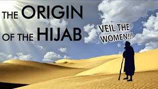 The Origin of the Hijab - Allah Takes Orders From a Man