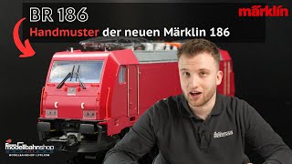 Handmuster der Baureihe 186 | Märklin #38800 | Trix #25800 | Neuheit | H0 | MSL