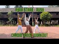 AYRA STARR - RUSH | CARDIO DANCE WORKOUT | CHOREO BY LILIANA PUTRI #dancefitness #cardiodance