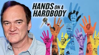 Quentin Tarantino on Hands on a Hardbody