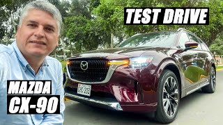 TEST DRIVE #106 / NUEVA MAZDA CX-90 HÍBRIDA MHEV / 6 CIL 3.3 TURBO / 8DCT AWD / 340 HP 500 NM TORQUE