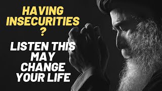 Are you having problem with Insecurities? Listen to this Sadhguru Speech Motivation