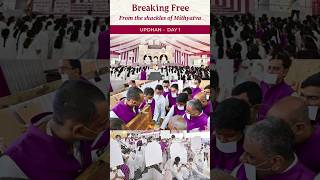 Updhan Day 1 - Breaking Free from Mithyatva