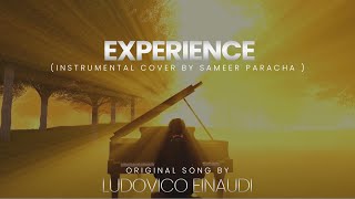 Experience (Piano Cover) - Sameer Paracha - Inspired by Ludovico Einaudi