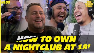 How To Own A Nightclub At 18 // When Boredom Strikes #103