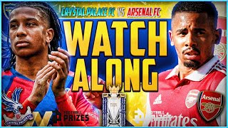 CRYSTAL PALACE V ARSENAL | PREMIER LEAGUE | LIVE STREAM WATCH ALONG