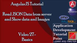 AngularJS Tutorials. Basics - Beginners.Video 27.Read JSON Data from server, Show data and Images