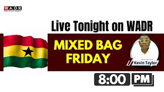 FRIDAY MIXED BAG
