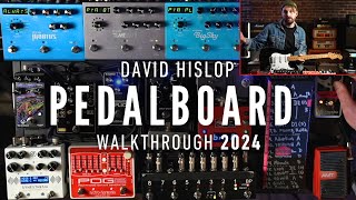 DAVID HISLOP PEDALBOARD WALKTHROUGH 2024 | Part 1