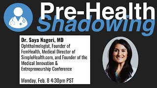 50 - Ophthalmologist - Dr. Saya Nagori, MD | Virtual Pre-Health Shadowing