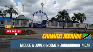 CHAMAZI MBANDE MIDDLE AND LOWER INCOME FAMOUS NEIGHBOURHOOD IN DAR ES SALAAM 🇹🇿 #simbasc,#africa