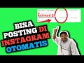 Cara Mudah Posting Konten Instagram dan Halaman Facebook Otomatis Terjadwal ! GRATISSS