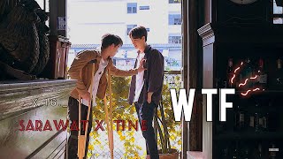 sarawat x tine | WTF - FMV