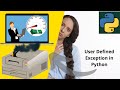 # 43 User Defined Exception in Python