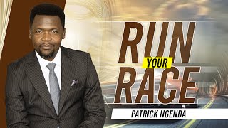 Run Your Race/ Motivational Speech/ Patrick Ngenda