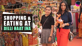 Dilli Haat At INA: A Paradise For Shopaholics \u0026 Foodies Of All Kinds