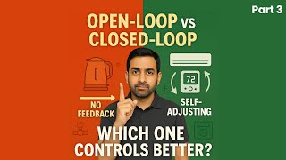 Open Loop vs Closed Loop Control System | Instrumentation Basics Explained with Examples 🔄⚙️