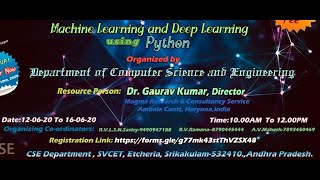 SVCET CSE FDP Session 3 Machine Learning & Deep Learning Using Python By Dr. Gaurav Kumar.