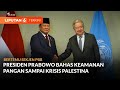 [FULL] Presiden Prabowo Bahas Keamanan Pangan Sampai Krisis Palestina dengan Sekjen PBB | Liputan 6