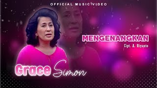 Grace Simon - Mengenangkan (Official Music Video)