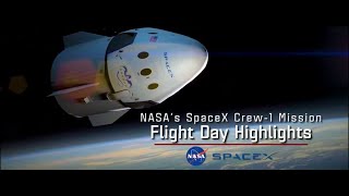 NASA's SpaceX Crew-1 Flight Day 1 Highlights
