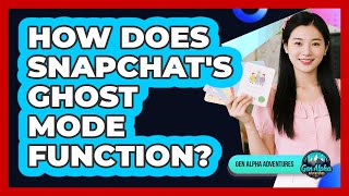 How Does Snapchat's Ghost Mode Function?