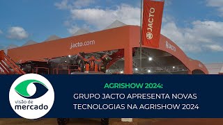 Grupo Jacto apresenta novas tecnologias na Agrishow 2024