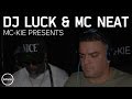 DJ Luck & MC's Neat + CKP - [GetDarker & MC Kie Presents]