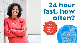 24 Hour Fast | How Often Should You Do A 24 Hour Fast?