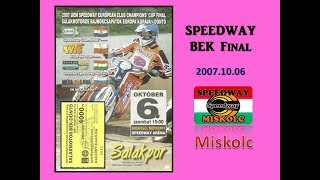 2007.10.06.Speedway European Club Champions Cup Final - Miskolc(HUN)