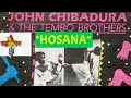 (Bantu Melodies) John Chibadura - Hosana
