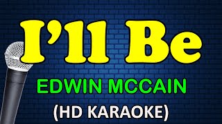 I'LL BE - Edwin McCain (HD Karaoke)