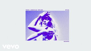 Tiësto Jonas Blue Rita Ora - Ritual Acoustic  Audio