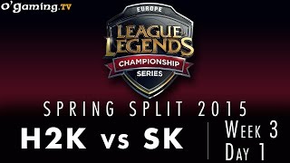 LCS EU Spring 2015 - W3D1 - H2K vs SK