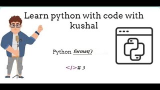 Format Function In Python Explained | Advanced python tutorials in Hindi