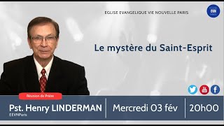 Le mystère du Saint-Esprit - Pst Henry LINDERMAN