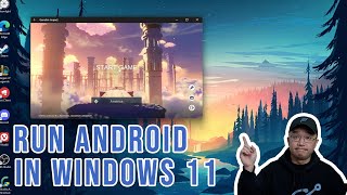 Running Android Apps Natively on Windows 11