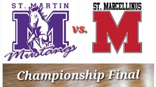 St. Marcellinus vs. St. Martin (Finals) | ROPSSAA Senior Boys Basketball | February 21st, 2025