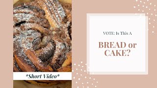 VOTE: is this a Bread or a Cake? #shorts