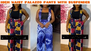 How to Cut and Sew a High Waist Palazzo Pants with Suspenders / Dungaree Pants