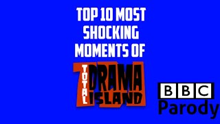 Top 10 Most Shocking Moments Of Total Drama Island (100 subs special)