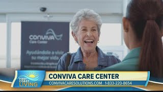 Get the Care You Need at Conviva Care Centers (FCL Dec. 2)