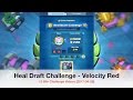 Heal Draft Challenge - Velocity Red 12 wins