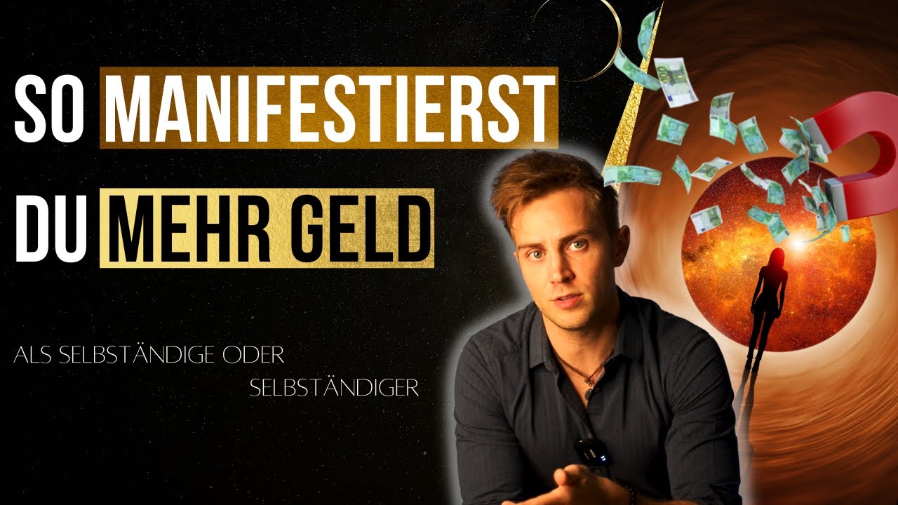 So Ziehst Du Mehr Geld In Dein Leben! #manifestieren #geldmanifestieren ...