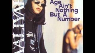 Aaliyah - Age Ain't Nothing But a Number - 6. At Your Best (You Are Love)