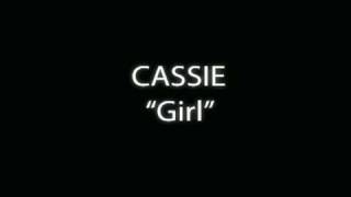 Cassie   Girl